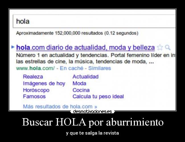 Buscar HOLA por aburrimiento - y que te salga la revista