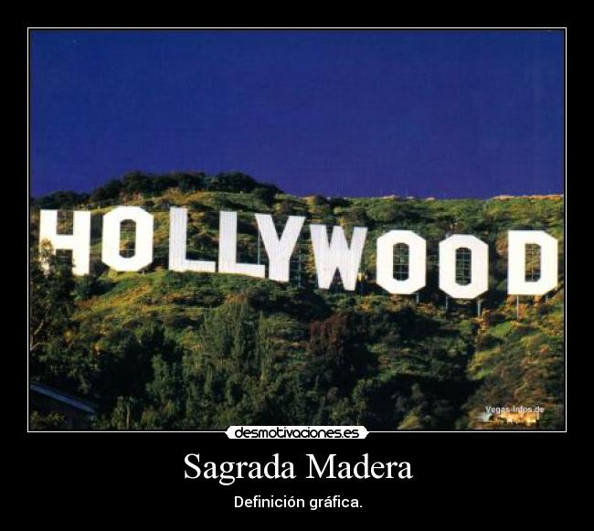 Sagrada Madera - Definición gráfica.