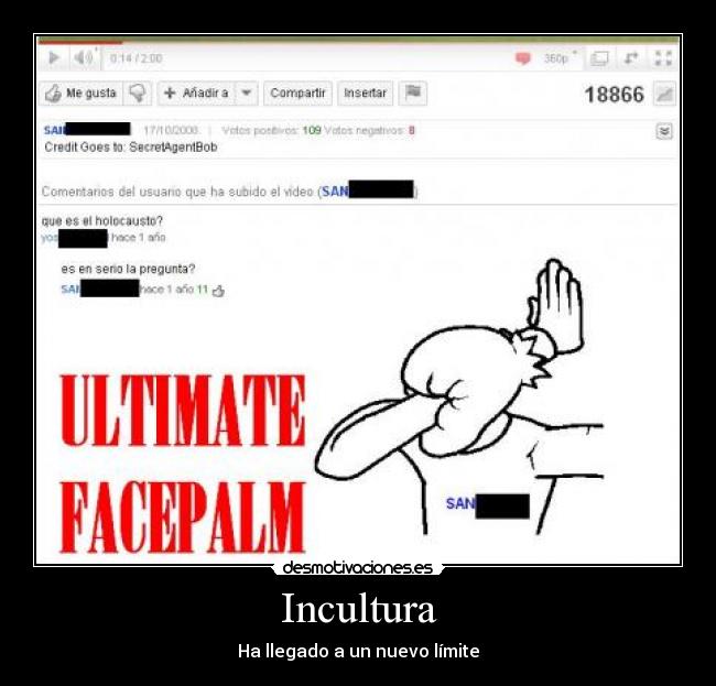 Incultura - Ha llegado a un nuevo límite