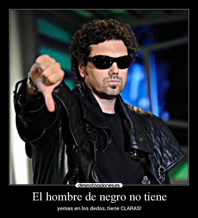 El hombre de negro no tiene -