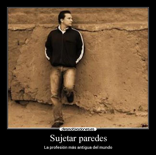 Sujetar paredes - 