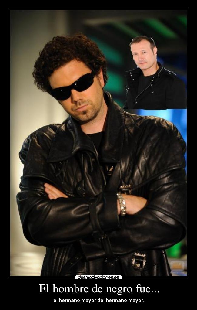 El hombre de negro fue... - 