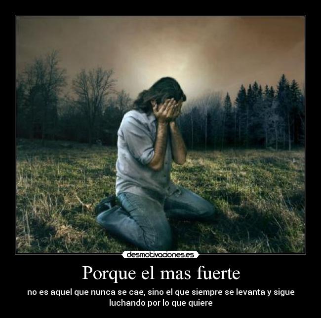 Porque el mas fuerte -