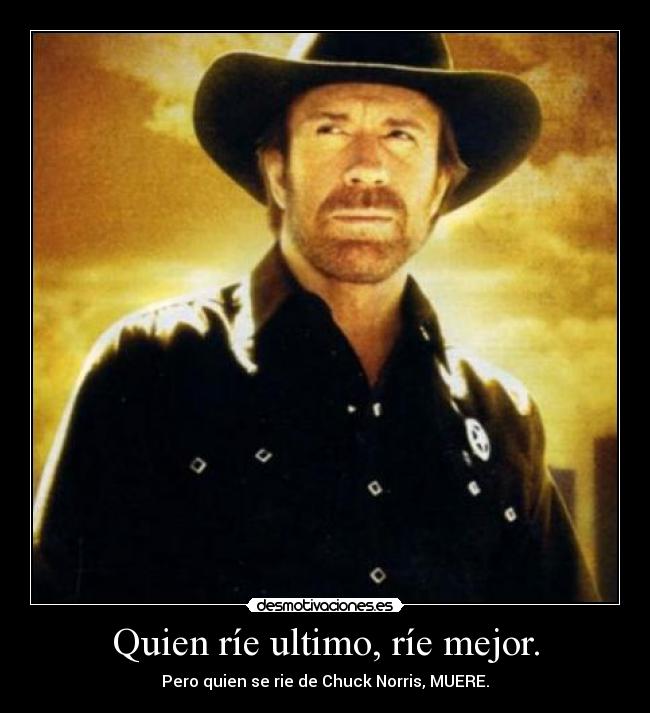 Quien ríe ultimo, ríe mejor. -