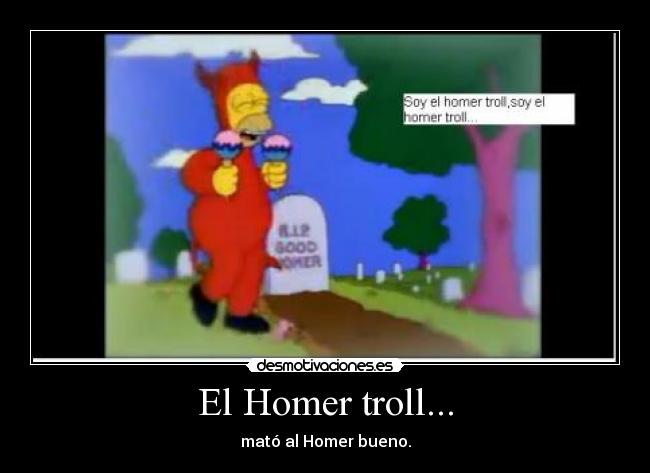 El Homer troll... -