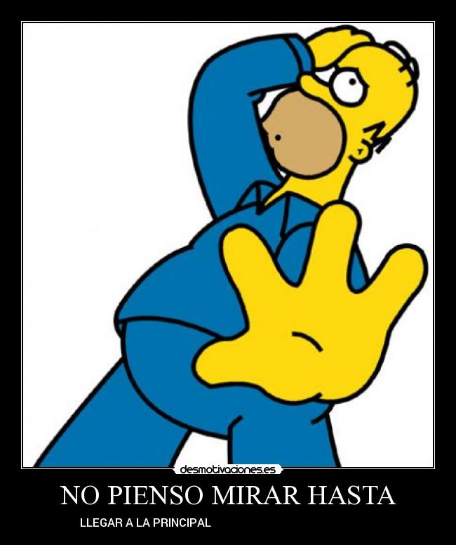 NO PIENSO MIRAR HASTA - 