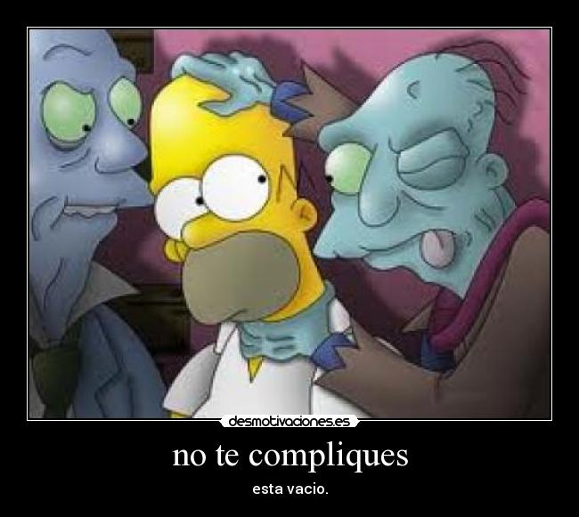 no te compliques -