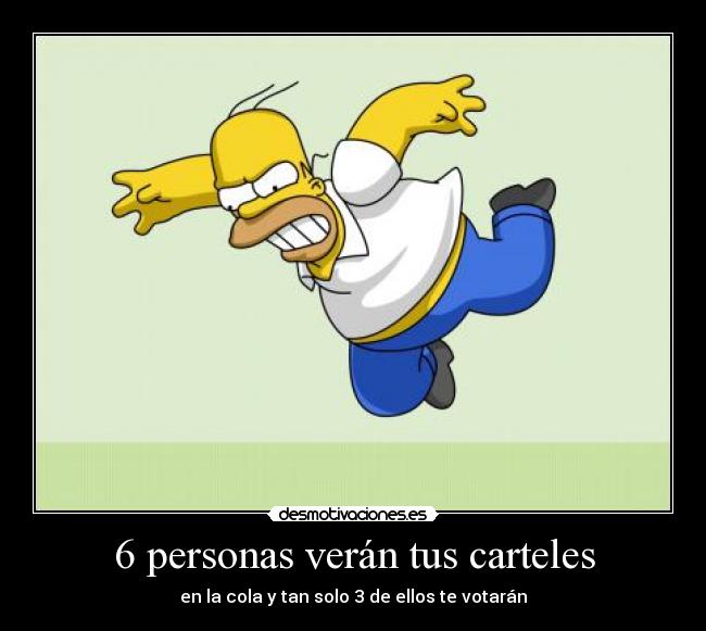 carteles homer homero personas seis ver cartel cola tres ellos desmotivaciones