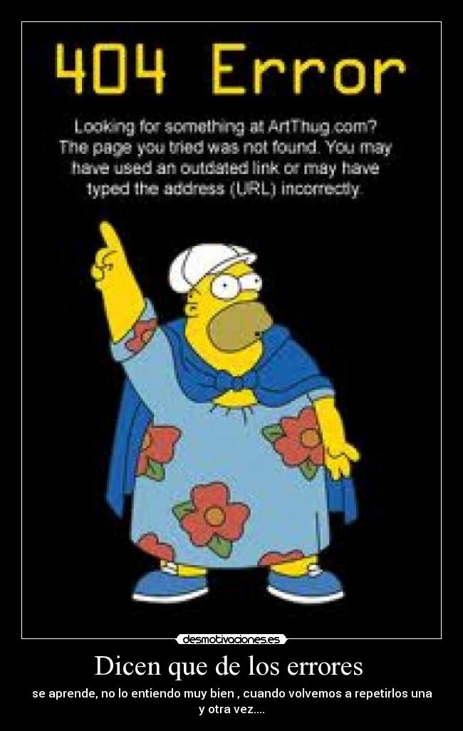Dicen que de los errores  - 
