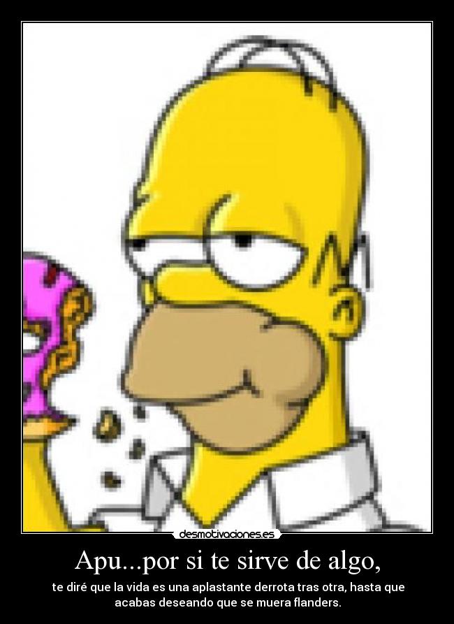 Apu...por si te sirve de algo, -