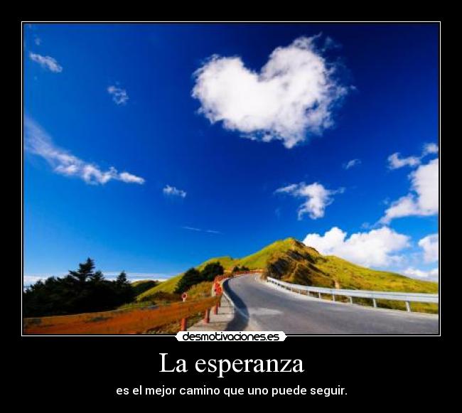 carteles esperanza desmotivaciones