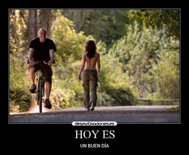 HOY ES - UN BUEN DÍA