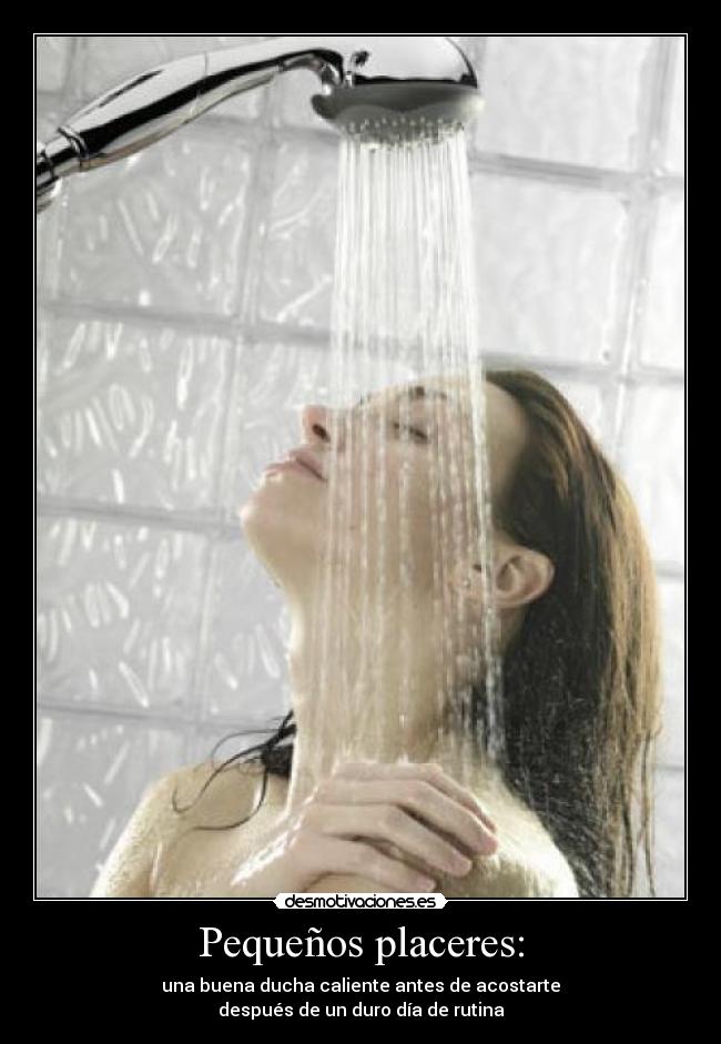 Pequeños placeres: -