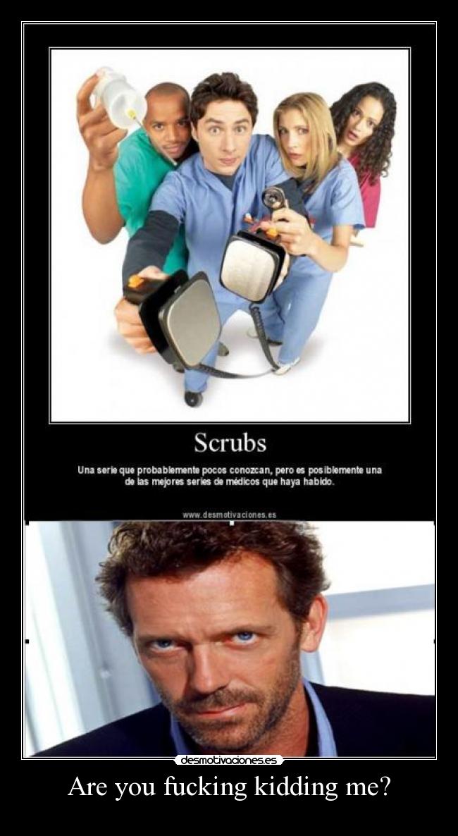 Are you fucking kidding me? -