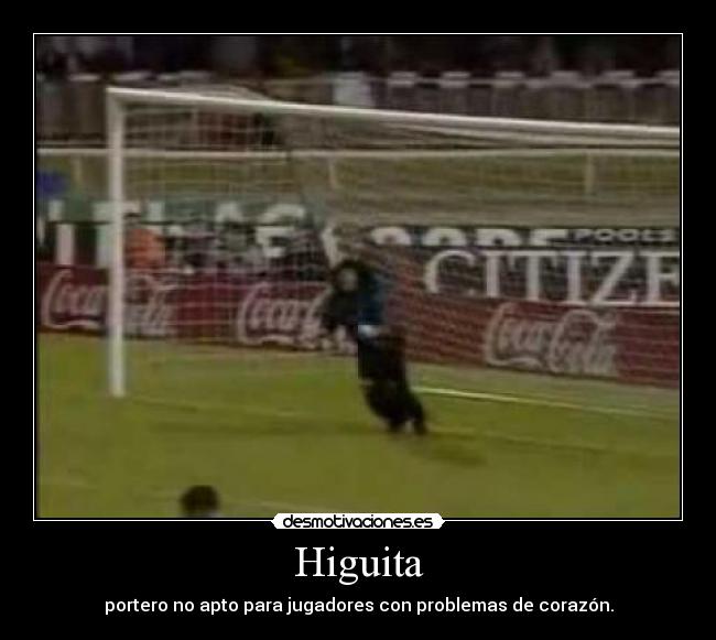 Higuita - 