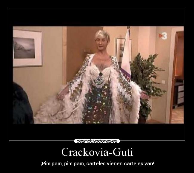 carteles crackovia-guti desmotivaciones