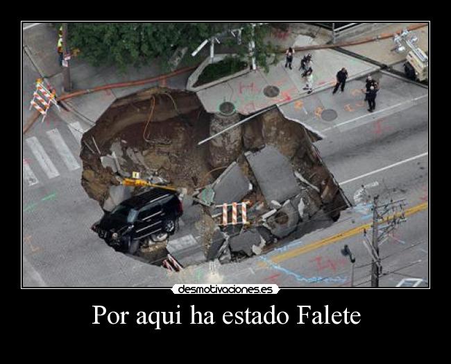 Por aqui ha estado Falete -