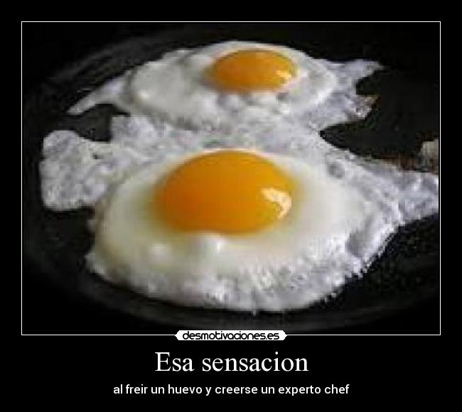 Esa sensacion -