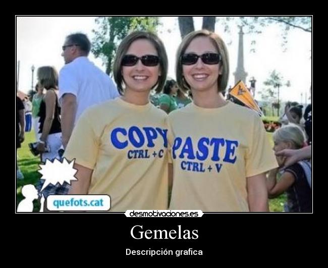 Gemelas - Descripción grafica