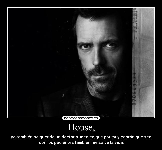 House, -