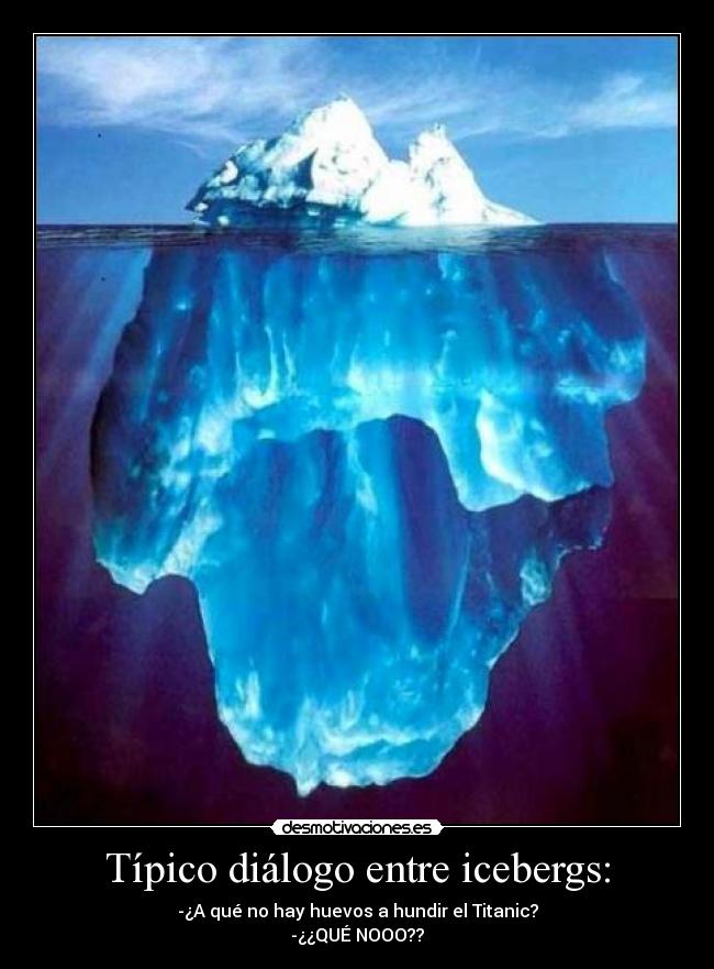carteles icebergs titanic desmotivaciones