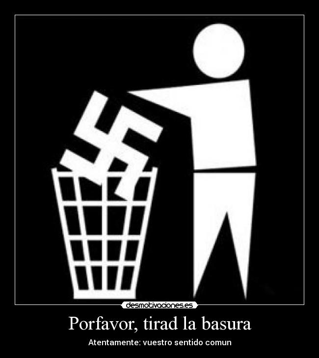 Porfavor, tirad la basura - 