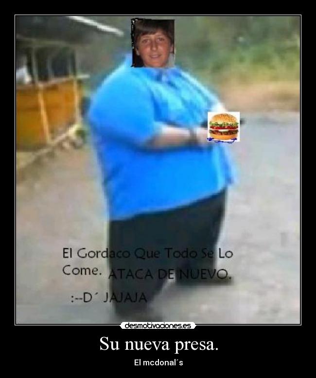 Su nueva presa. - El mcdonal´s