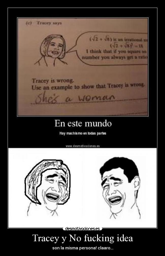 Tracey y No fucking idea - 