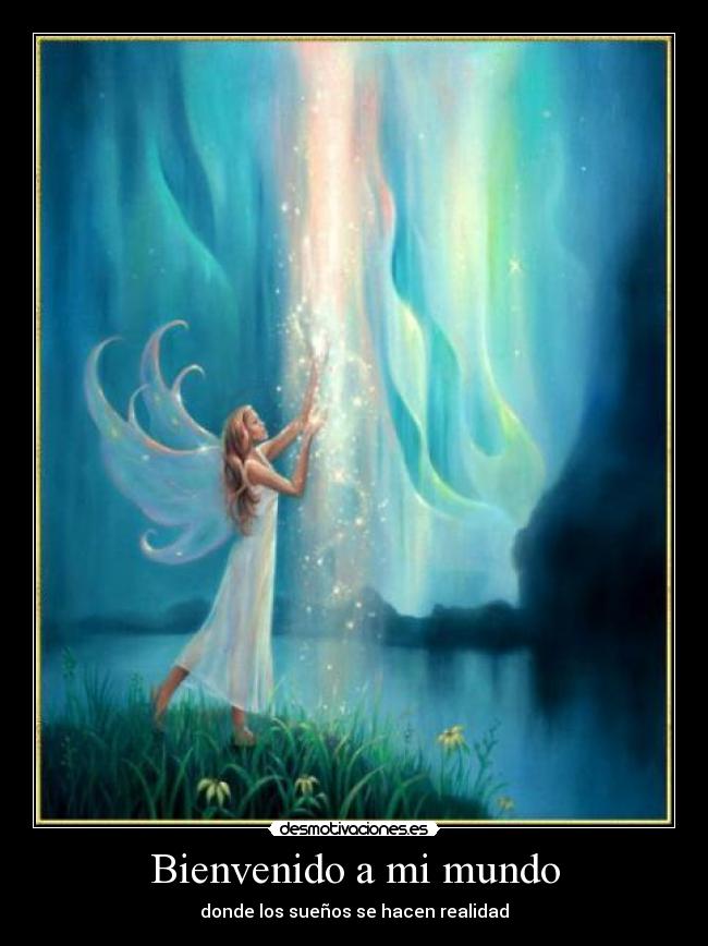 Bienvenido a mi mundo - 