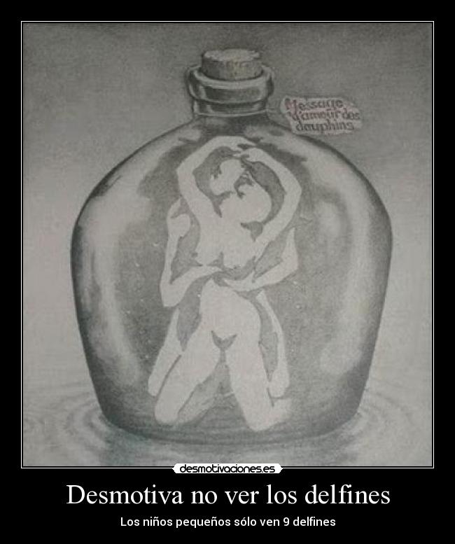 carteles desmotivaverdelfinesdelfinninospequenosdesmotivaciondesmotivaciones desmotivaciones