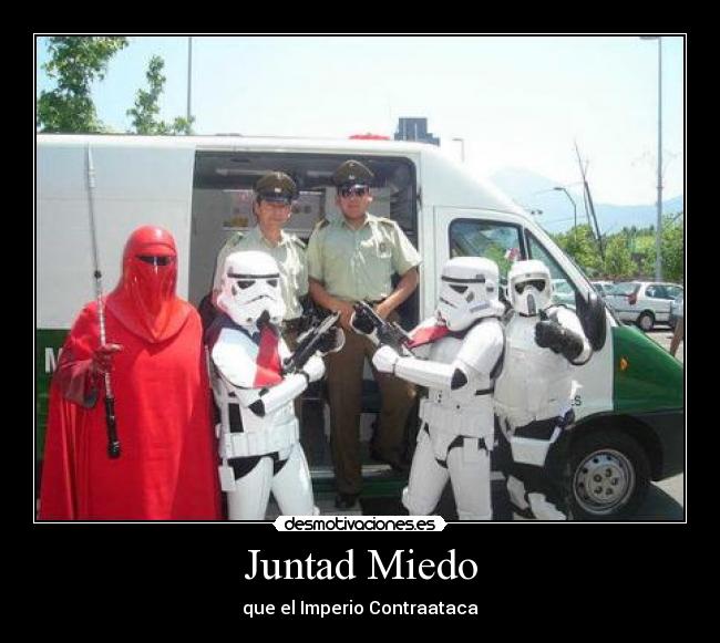 Juntad Miedo - que el Imperio Contraataca