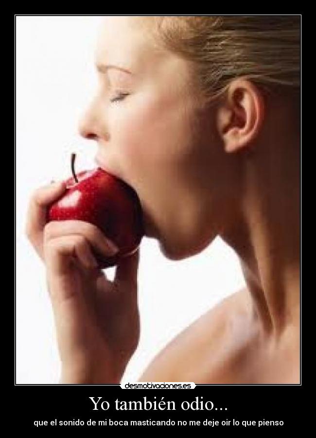 Yo también odio... - 
