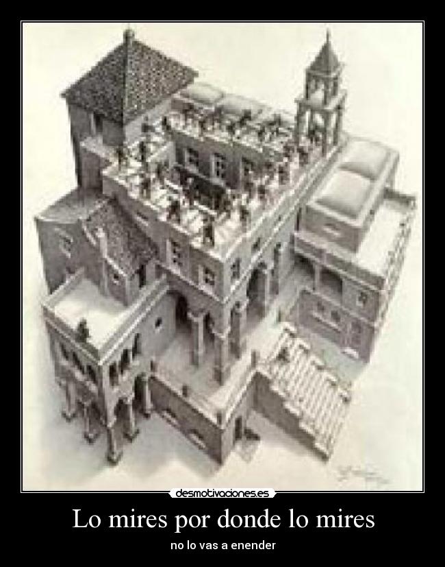 Lo mires por donde lo mires -