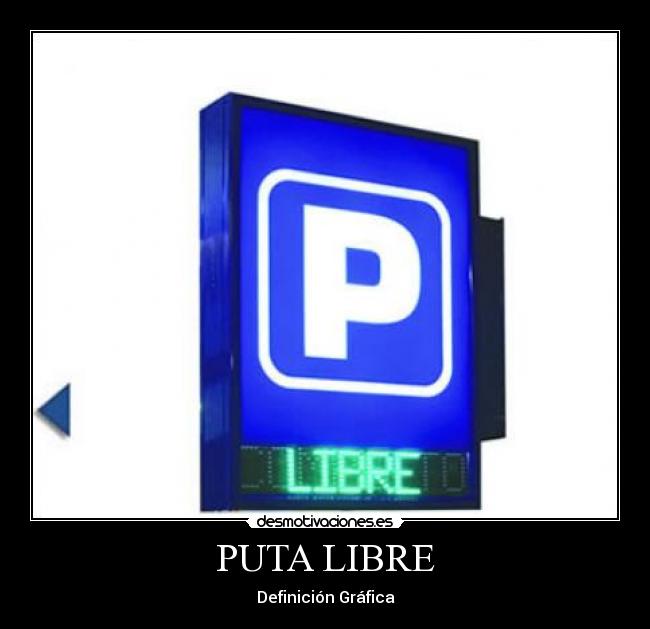 PUTA LIBRE - 