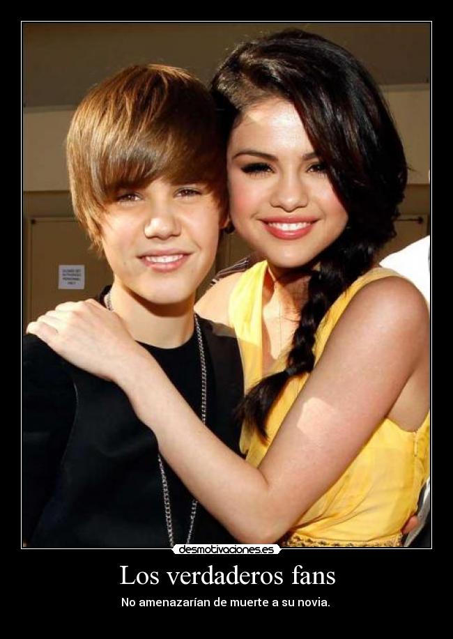 Los verdaderos fans - No amenazarían de muerte a su novia. 
 