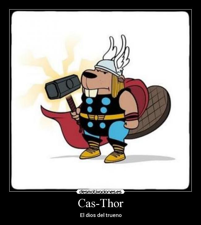 Cas-Thor - El dios del trueno