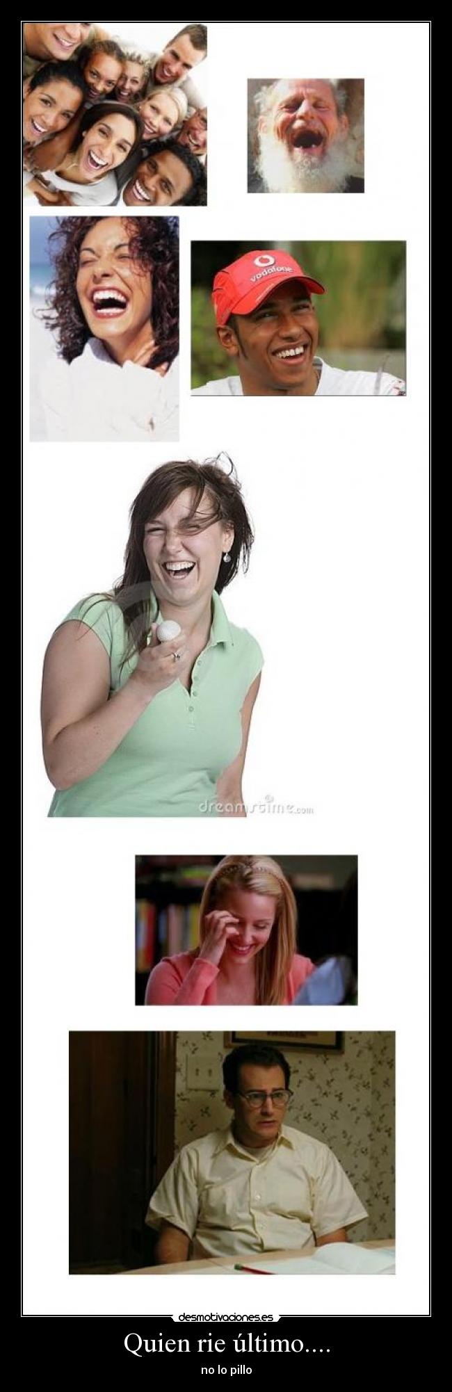 Quien rie último.... - 