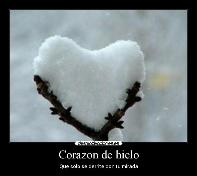 Corazon de hielo -