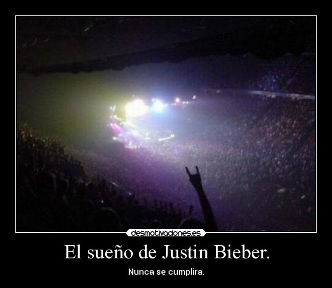 El sueño de Justin Bieber. - 