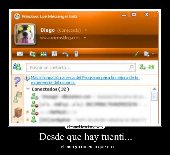 Desde que hay tuenti... -