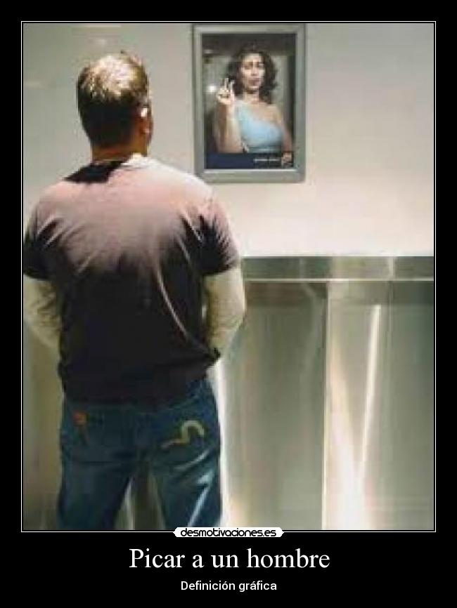 Picar a un hombre - Definición gráfica