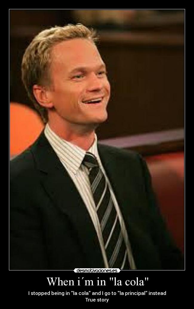 carteles barney stinson barny barni cola principal yauma desmotivaciones