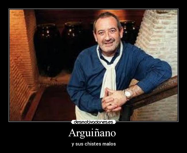 Arguiñano - y sus chistes malos