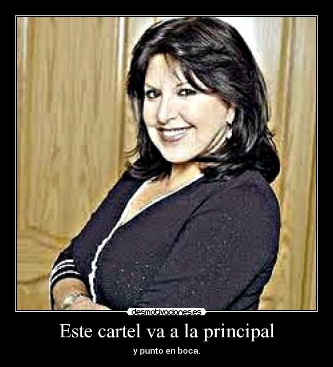 Este cartel va a la principal - y punto en boca.