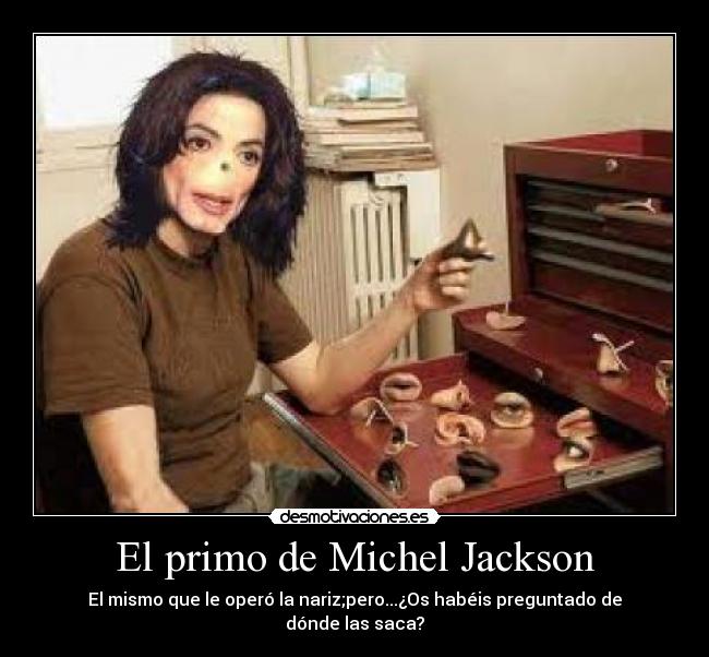 El primo de Michel Jackson - 