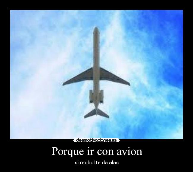 Porque ir con avion - 