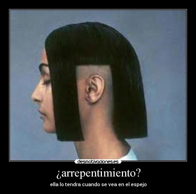 ¿arrepentimiento? -