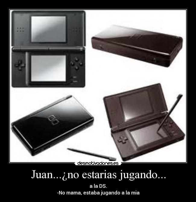 Juan...¿no estarias jugando... - 