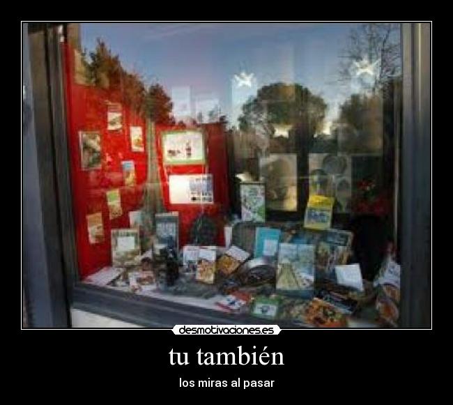  tu también  - los miras al pasar