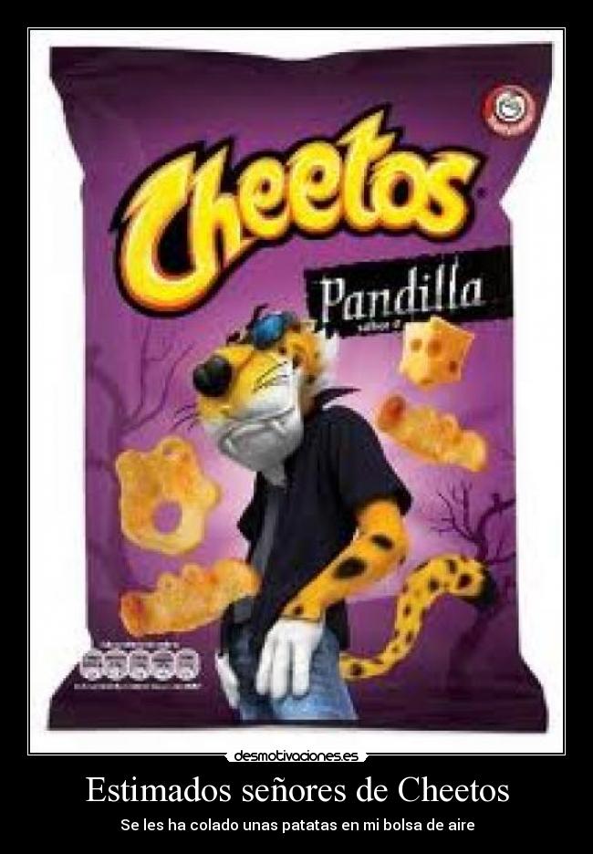 Estimados señores de Cheetos -